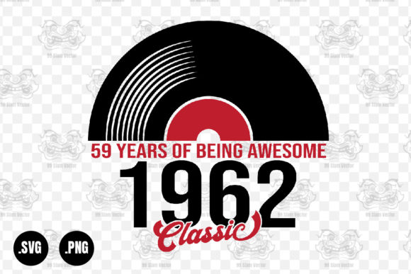 Classic 1962 Vinyl Music, 59 Years Svg Review
